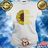Sunflower Dog mom with tattoos pretty eyes and thick thighs s Ladies tee