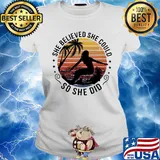 Surfing she believed she could so she did vintage s Ladies tee