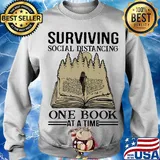 Surviving social distancing one book at a time girl s Sweater