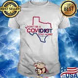 Texas Don't be a covid 19 covidiot stay home nursestrong shirt