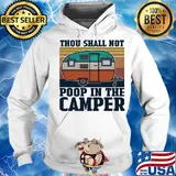 Thou shall not poop in the camper vintage s Hoodie