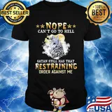 Unicorn nope can't go to hell satan still has that restraining shirt