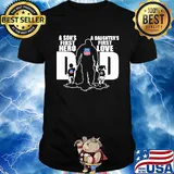 Union pacific railroad a son's first hero a daughter's first love dad happy father's day shirt