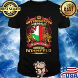 Unterschätze niemals die kraft eines mannes aus böhmfeld shirt