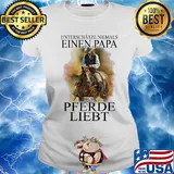 Unterschätze niemals eines papa der pferde liebt s Ladies tee