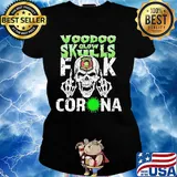 Voodoo glow skulls fuck coronavirus s Ladies tee