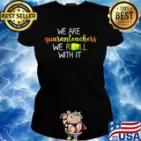 We are quaranrechers we roll with it toilet paper s Ladies tee