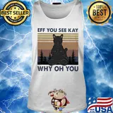 Yoga cat eff you see kay why oh you vintage s Tank top