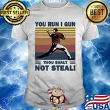 You run I gun thou shalt not steal baseball vintage shirt