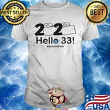 2020 hello 33 quarantine birthday toilet paper mask shirt