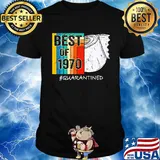 50Th Birthday best of 1970 quarantined shirt