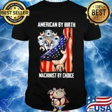 American by birh machinist by choice flag veteran Independence day shirt