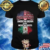 American Grown With Mexican Roots Shirt