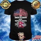 American Grown With Nepalese Roots Shirt