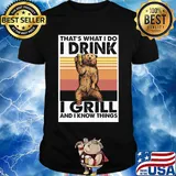Bear that's what i do i drink i grill and i know things vintage retro shirt