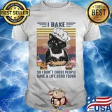 Black cat i bake so don't choke people save a life send flour vintage retro shirt