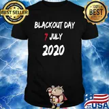 Blackout day 7 july 2020 shirt