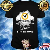 Blood insides symantec covid-19 2020 i can't stay at home shirt