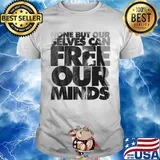 Bob marley none but our selves can free our minds shirt