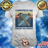 Carpenter by dad daddy by night mechanic vintage retro shirt