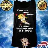 Charlie brown hug snoopy there is a 100% chance i'd rather be at home with my dog hearts s Tank top