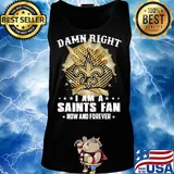Damn right I am a new york giants fan now and forever stars s Tank top
