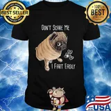 Don't Scare Me I Fart Easily Pug Dog Hear Shirt