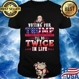 Donald trump voting for trump is the easiest thing i'll do twice in life stars shirt