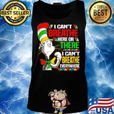 Dr seuss I can't breathe here or there I can't breathe everywhere s Tank top