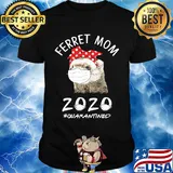 Ferret mom 2020 quarantined mask shirt