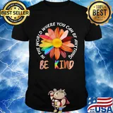 Flower lgbt in the world where you can be anything be kind black lives matter shirt