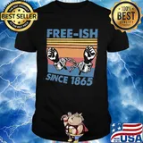 Free-ish since 1865 vintage retro shirt