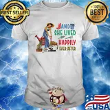 Gardening tools and she lived happily ever after shirt