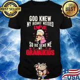 God knew my heart needed love so he sent me grandkids heart shirtgod knew my heart needed love so he sent me grandkids heart shirt