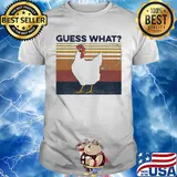 Guess what chicken vintage retro shirt