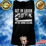 Halloween michael myers get in loser we're going killing s Tank top