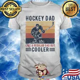 Hockey dad like a regular dad but cooler happy father's day vintage retro shirt