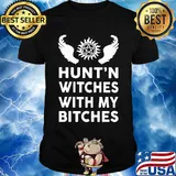 Hunting witches with my bitches wings shirt