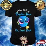 I have to stop buying yarn oh look yarn shirt