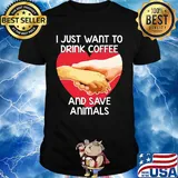 I Just Want To Drink coffee And Save Animals Veterinarian Shirt