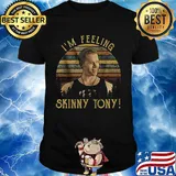 I'm feeling skinny tony vintage retro shirt