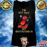 I'm not gay but my boyfriend is deadpool s Tank top