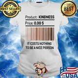 It Costs Nothing To Be A Nice Person Black Lives Matter Shirt Ladies tee