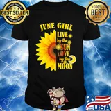 June Girl Live By The Sun Love By The Moon Sunflower Shirt