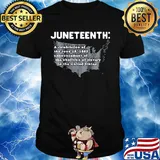 Juneteenth a celebration of the june 19 1865 announcement of the abolition of slavery in the united states shirt