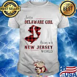 Just a delaware girl living in a new jersey world map shirt