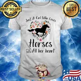 Just a girl who loves horses with all her heart shirt
