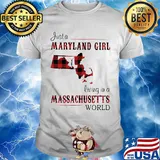 Just a maryland girl living in a massachusetts world map shirt