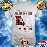 Just a maryland girl living in a missouri world map shirt