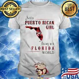 Just a puerto rican girl living in a florida world map shirt